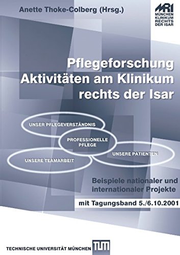 9783833005213: Pflegeforschung - Aktivitten am Klinikum rechts der Isar: Beispiele nationaler und internationaler Projekte