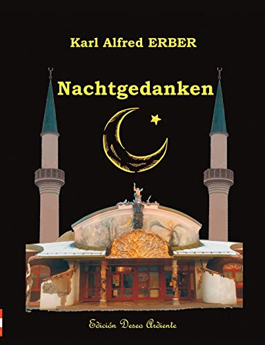 9783833005985: Nachtgedanken: 400 Liebesgedichte nach Entstehungsreihenfolge chronologisch nummeriert