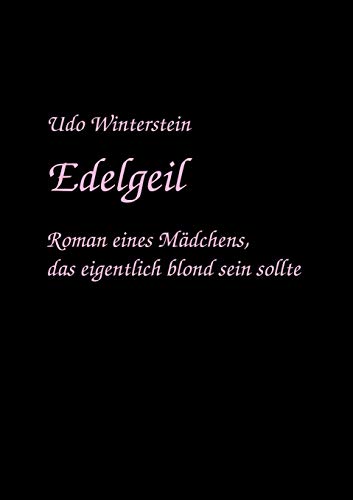 Edelgeil - Winterstein, Udo