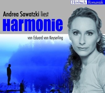Harmonie, 1 Audio-CD - Eduard Graf von Keyserling