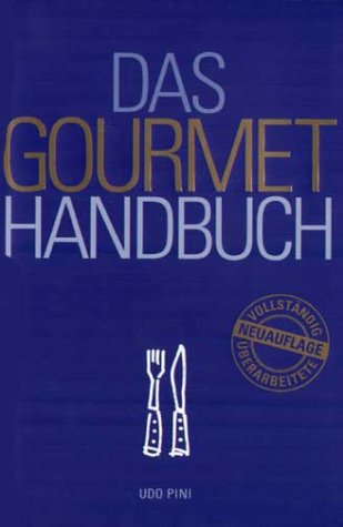 Beispielbild fr Das Gourmethandbuch zum Verkauf von Books Unplugged
