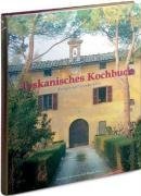 9783833111013: Toskanisches Kochbuch