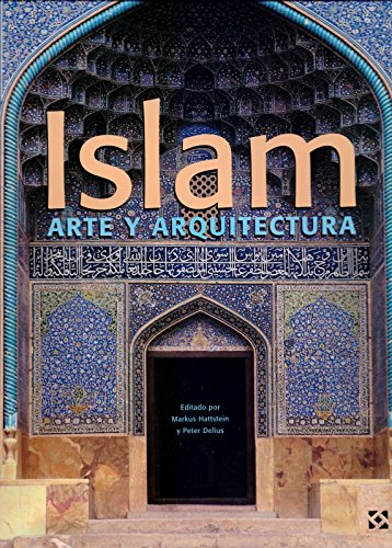 Stock image for ISLAM . ARTE Y ARQUITECTURA for sale by ArteBooks