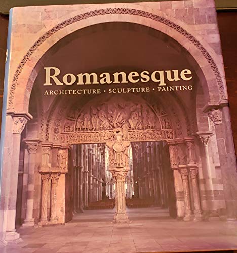 Beispielbild fr Romanesque : Architecture, Sculpture, Painting zum Verkauf von Goodwill Books