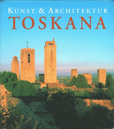 Beispielbild fr Kunst und Architektur Toskana zum Verkauf von medimops