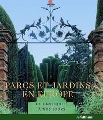 Beispielbild fr Parcs et Jardins en Europe: De l'Antiquit  nos jours zum Verkauf von Ammareal