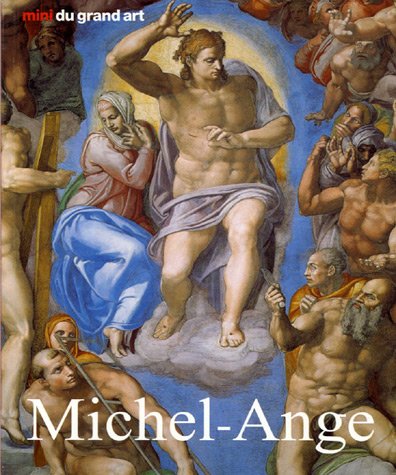 Stock image for Michel-Ange: Sa vie et son oeuvre for sale by WorldofBooks