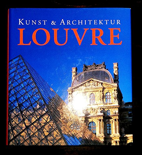 Stock image for Kunst und Architektur Louvre for sale by medimops