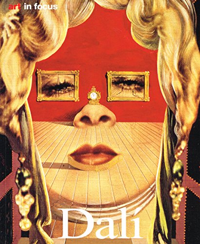 Stock image for DALI (ART IN FOCUS) [Paperback] [Jan 01, 2005] FRANK WEYERS for sale by SecondSale