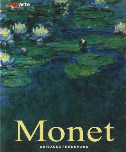 Imagen de archivo de Monet. La vita e le opere (Mini arte) a la venta por medimops