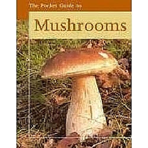 Beispielbild fr The Pocket Guide to Mushrooms zum Verkauf von Majestic Books