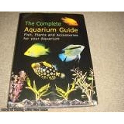 Beispielbild fr The Complete Aquarium Guide zum Verkauf von WorldofBooks