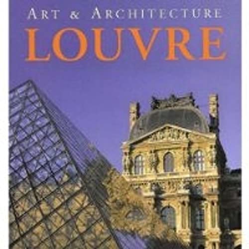 Stock image for Art & Architecture Louvre for sale by ThriftBooks-Atlanta