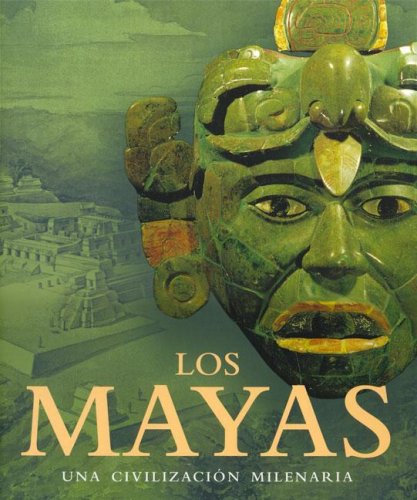 Beispielbild fr Los Mayas: Una Civilizacion Milenariaed. Disponible: 9783833162930 zum Verkauf von Hamelyn