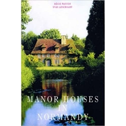 Stock image for Manor Houses in Normandy for sale by WorldofBooks