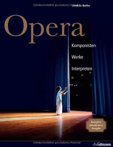 Imagen de archivo de Opera. Komponisten, Werke, Interpreten a la venta por medimops
