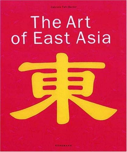 9783833120503: The Art of East Asia