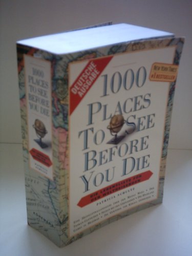 Imagen de archivo de 1000 places to see before you die : [die Lebensliste f�r den Weltreisenden]. a la venta por Wonder Book