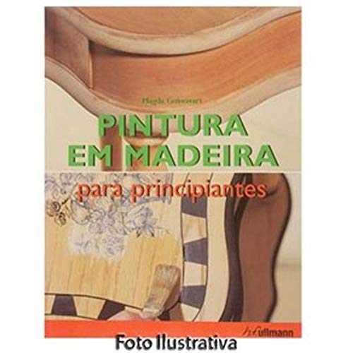 Beispielbild fr Pintura em Madeira para Principiantes zum Verkauf von Luckymatrix