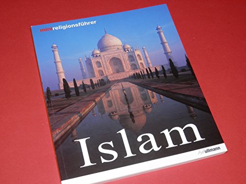 Beispielbild fr Minireligionsfhrer. Islam. Religion und Kultur zum Verkauf von Ostmark-Antiquariat Franz Maier