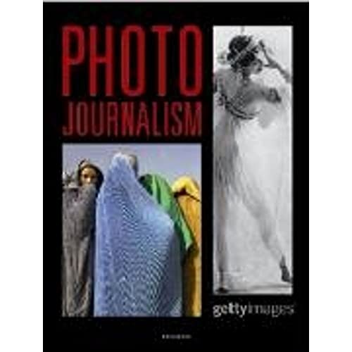 Beispielbild fr Photo Journalism (Hutton Getty Picture Collectio) zum Verkauf von medimops