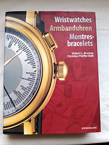 Imagen de archivo de Wristwatches / Armbandhuren / Montres-bracelets a la venta por Friendly Books