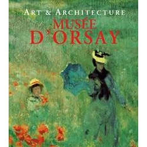 Beispielbild fr Musee D'Orsay (Art & Architecture) zum Verkauf von WorldofBooks