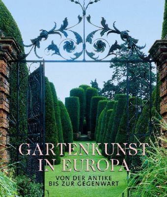 9783833135002: Gartenkunst in Europa