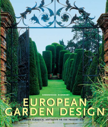 9783833135019: European Garden Design: From Classical Antiquity to the Present Day