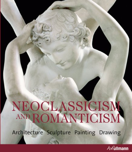 Imagen de archivo de Neoclassism and Romanticism Architecture, Sculpture, Painting, Drawings 1750 - 1848 a la venta por Chequamegon Books