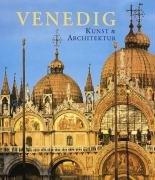 Beispielbild fr Venedig - Kunst und Architektur zum Verkauf von medimops