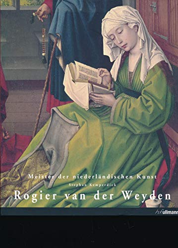 Beispielbild für Meister der Europäischen Kunst: Rogier Van der Weyden zum Verkauf von Bücherpanorama Zwickau- Planitz