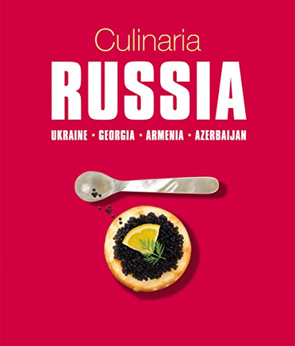 9783833140815: Culinaria Russia: Ukraine, Georgia, Armenia, Azerbaijan