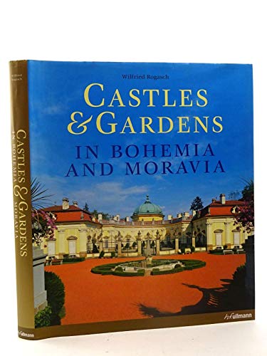 Stock image for Castles and Gardens in Bohemia and Moravia (Castles & Gardens) for sale by WorldofBooks