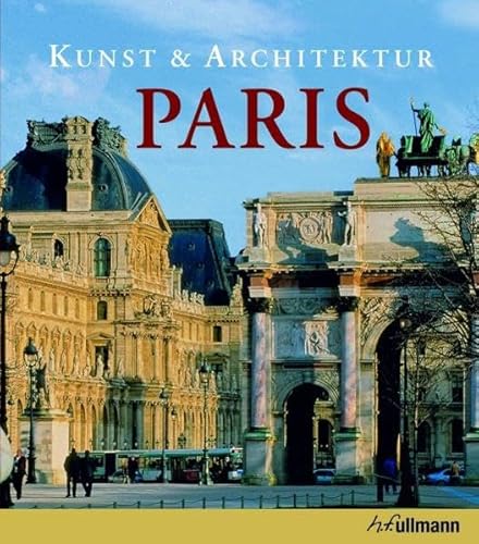 Imagen de archivo de Kunst & Architektur: Paris a la venta por medimops