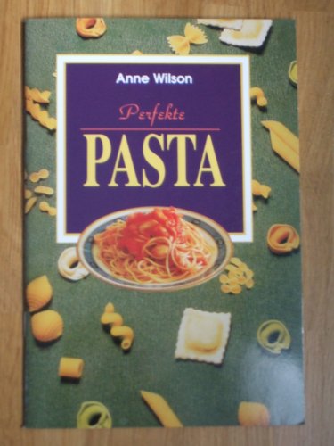Imagen de archivo de Perfekte Pasta a la venta por Buch et cetera Antiquariatsbuchhandel