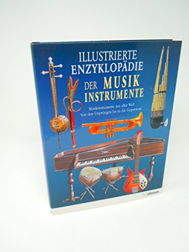 Stock image for Illustrierte Enzyklopdie der Musikinstrumente for sale by medimops