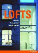 9783833145841: Lofts: Modernes Leben in alten Fabriken