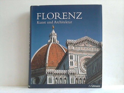Florenz - Kunst und Architektur