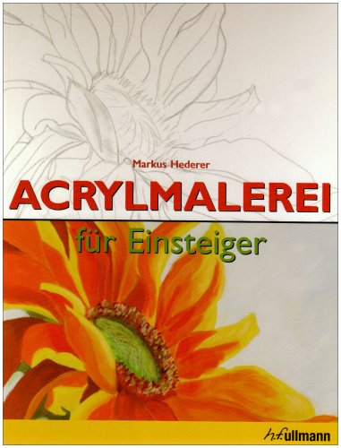 Stock image for Acrylmalerei fr Einsteiger for sale by medimops