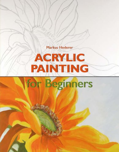 Stock image for Acrylic Painting for Beginners. for sale by Lawrence Jones Books
