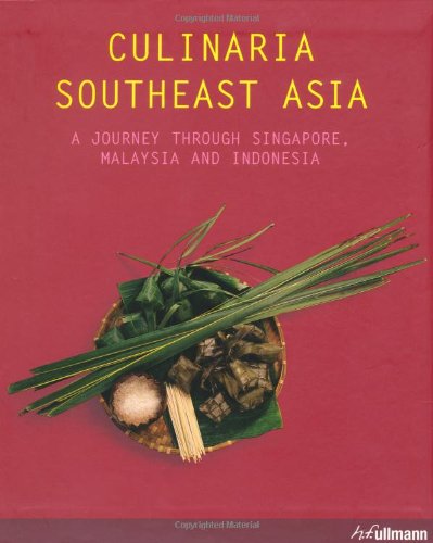 Imagen de archivo de Culinaria Southeast Asia: A Journey Through Singapore, Malaysia and Indonesia a la venta por HPB-Emerald