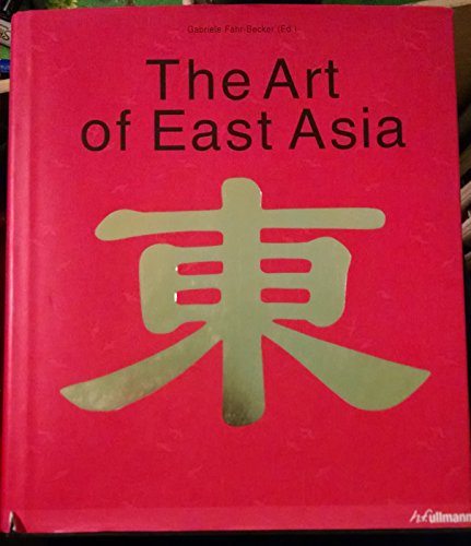 9783833149832: The Art of East Asia