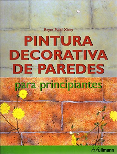Imagen de archivo de Pintura Decorativa de Paredes para Principiantes (Portugus) a la venta por Luckymatrix
