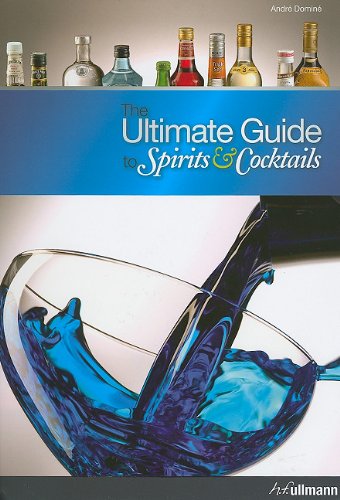 Beispielbild fr The Ultimate Guide to Spirits & Cocktails zum Verkauf von Decluttr