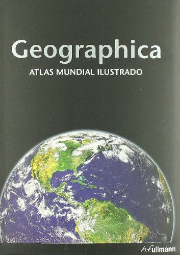 9783833151590: GEOGRAPHICA.ATLAS MUNDIAL ILUSTRADO