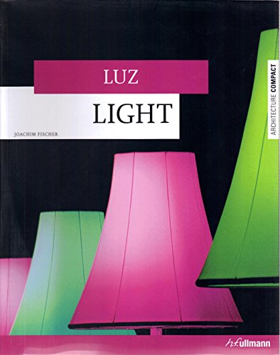 LUZ LIGHT Spanish Edition (9783833152221) by Joachim Fischer