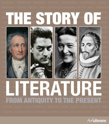 9783833152580: The Story of Literature: from Antiquity to the Present (Ullmann Compact Knowledge)