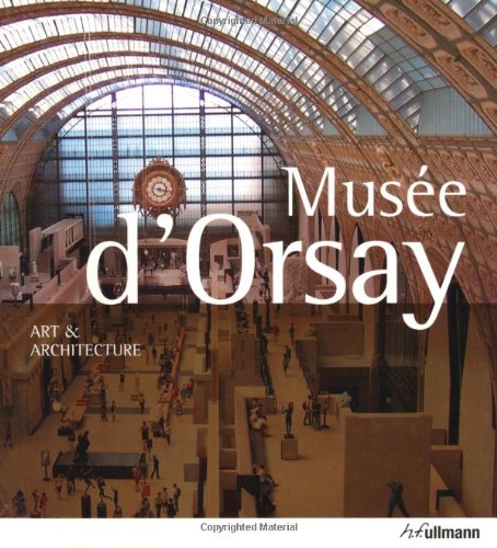Beispielbild fr Art & architecture, Musee d'Orsay zum Verkauf von Books From California