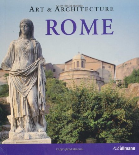 Imagen de archivo de Art and Architecture Rome (Ullmann Art & Architecture) a la venta por WorldofBooks